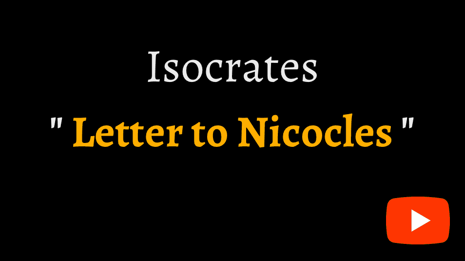 video sample of Isocrates's 'Letter to Nicocles' on YouTube